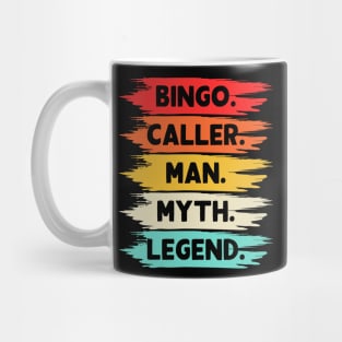 Bingo Caller Man Myth Legend T shirt For Women Mug